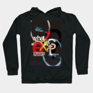 what is existance? Hoodie